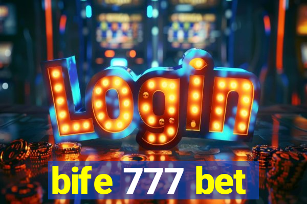 bife 777 bet